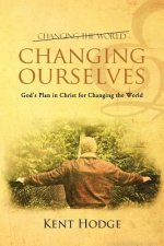 Changing Ourselves