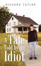Tale Told by an Idiot