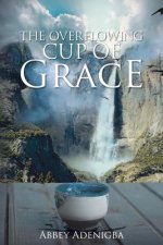 Overflowing Cup of GRACE