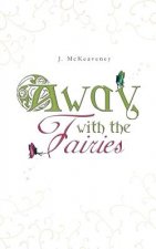 Away with the Fairies