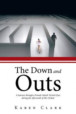 Down and Outs