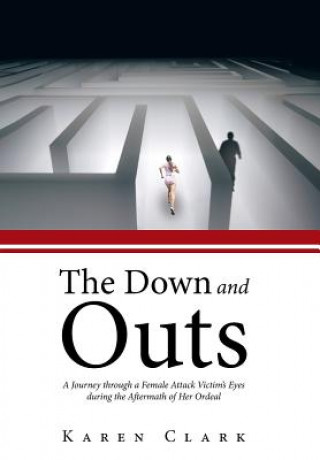 Down and Outs