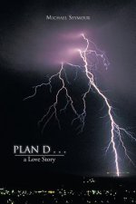 Plan D ...