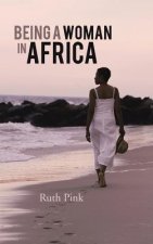 Being A Woman in Africa