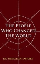 People Who Changed the World