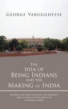 Idea of Being Indians and the Making of India