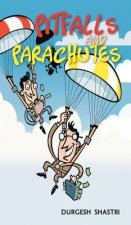Pitfalls and Parachutes