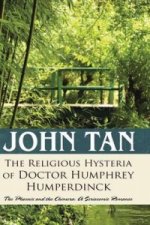 Religious Hysteria of Doctor Humphrey Humperdinck