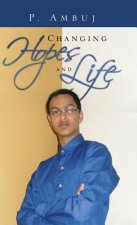 Changing Hopes and Life