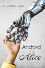 Android and Alice