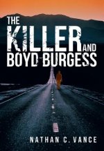 Killer and Boyd Burgess