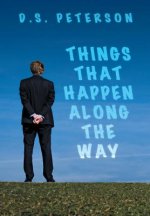 Things That Happen Along the Way