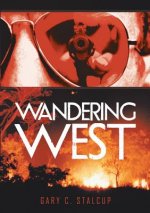 Wandering West