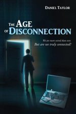 Age of Disconnection