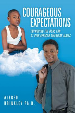 Courageous Expectations