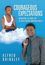 Courageous Expectations