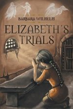 Elizabeth's Trials