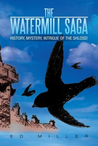 Watermill Saga