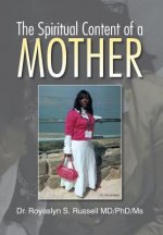 Spiritual Content of a Mother