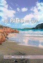 Paths We Take