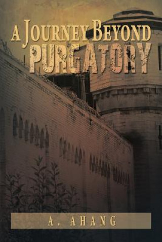 Journey Beyond Purgatory