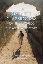 Greatest Classrooms of the World