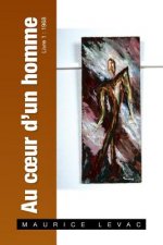 Au Coeur D'Un Homme
