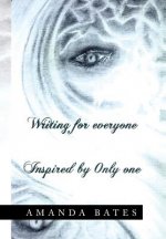 Writing for Everyone Inspired by Only One