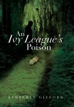 Ivy League's Poison