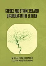 Stroke and Stroke Related Disorders in the Elderly