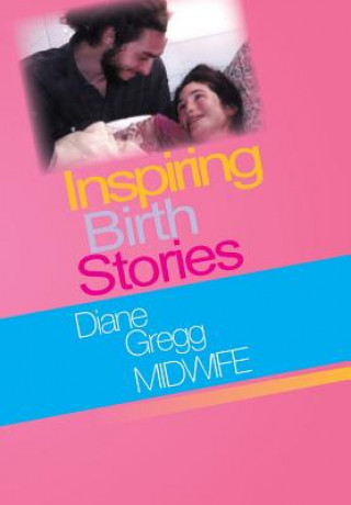 Inspiring Birth Stories