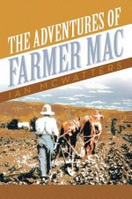 Adventures of Farmer Mac