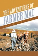 Adventures of Farmer Mac