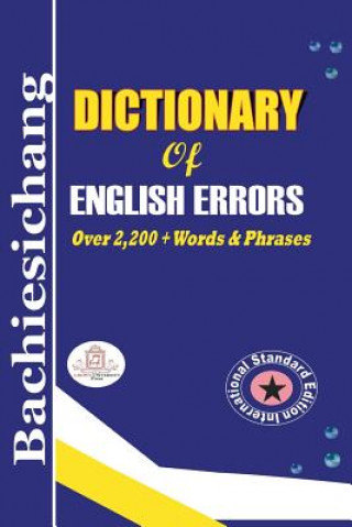 Bachiesichang Dictionary of English Errors