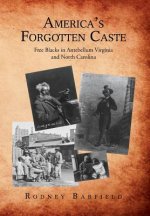 America's Forgotten Caste