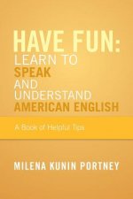 Have Fun