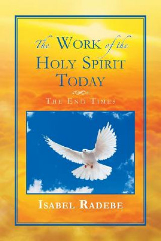 Work of the Holy Spirit Today