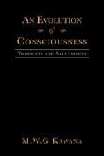 Evolution of Consciousness
