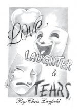Love, Laughter and Tears