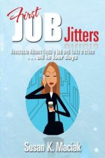 First Job Jitters