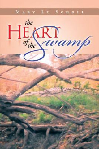 Heart of the Swamp