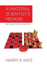 Material Scientist's Memoir