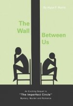 Wall Between Us