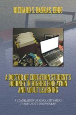 Doctor of Education Student's Journey in Higher Education and Adult Learning