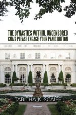 Dynasties Within Uncensored, CNA's Please Engage Your Panic Button