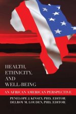 Health, Ethnicity, and Well-Being