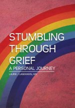 Stumbling Through Grief