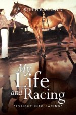 My Life and Racing