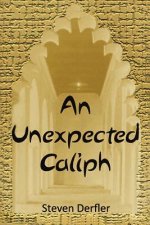 Unexpected Caliph
