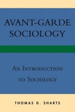 Avant-Garde Sociology